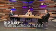 Colon Cancer: Prevention, Diagnosis and Treatment