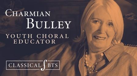 Video thumbnail: Classical:BTS Classical BTS - S2E6 - Charmian Bulley
