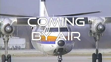 Video thumbnail: PBS Fort Wayne Specials Coming By Air