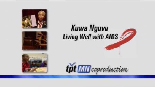 Kuwu Nguyu: Living Well With Aids