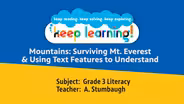Grade 3 Literacy #5: Mountains: Surviving Mt. Everest pt 1