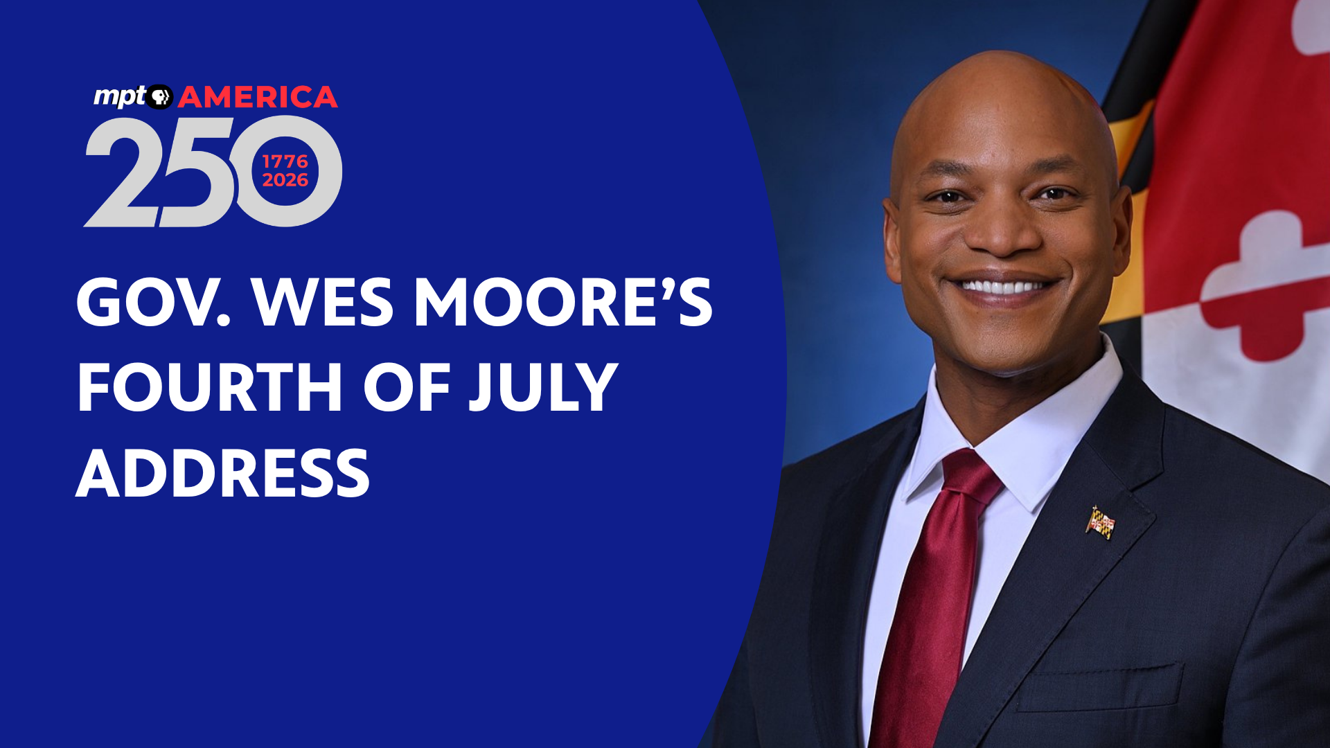 Special Report: Governor Moore Delivers a 4th of July Message from Maryland's State Capitol