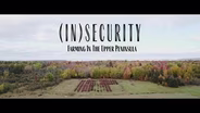 (In)Security:  Farming in the Upper Peninsula