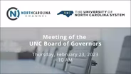02/23/2023: UNC Board of Governors Meeting