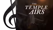 The Temple Airs