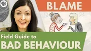 Why people blame others | Field Guide to Bad Behavior