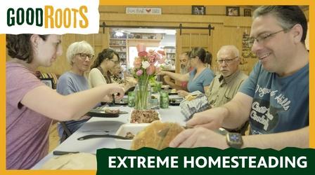 Video thumbnail: Arkansas Week Good Roots: Extreme Homesteading