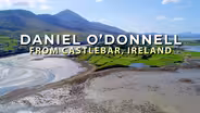 Daniel O'Donnell from Castlebar, Ireland | Trailer