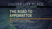 The Road to Appomattox