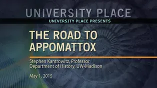 The Road to Appomattox