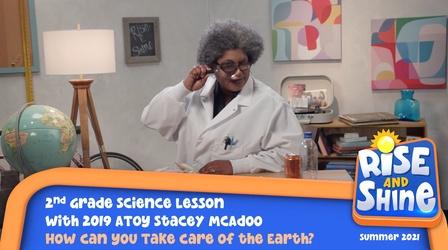 Video thumbnail: Rise and Shine Science Stacey McAdoo Care of the Earth