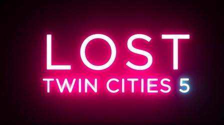 Video thumbnail: Minnesota Experience Lost Twin Cities 5 | Preview