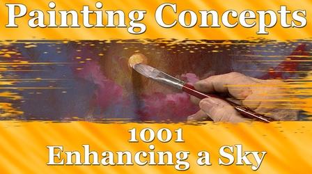 Video thumbnail: Painting Concepts and Techniques with Buck Paulson Painting Concepts 1001: Enhancing A Sky