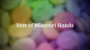 Best of Missouri Hands