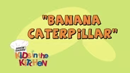 Kids in the Kitchen: Banana Caterpillar