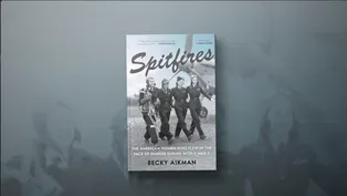 ‘Spitfires’ tells the story of American women pilots in WWII