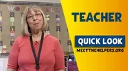 Meet The Helpers | Teacher: Quick Look