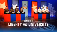 Match 2: Liberty vs. University