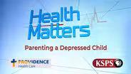 Parenting a Depressed Child