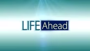 LIFE Ahead - December 23, 2020