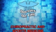 Doctors On Call - Chiropractic And Sports Medicine (Ep.1412)