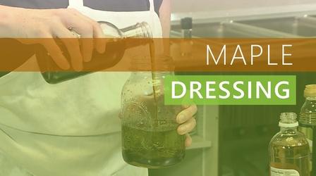 Video thumbnail: The Local Feed Maple | Salad Dressing