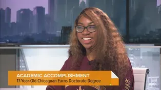 Meet the 17-Year-Old Chicagoan Who Just Earned Her Doctorate