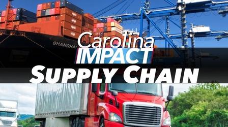 Video thumbnail: Carolina Impact Carolina Impact: Supply Chain