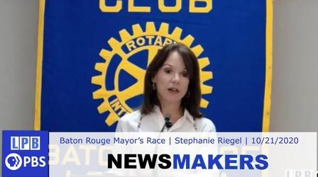 Video thumbnail: Newsmakers Baton Rouge Mayor's Race | Stephanie Riegel | 10/21/2020