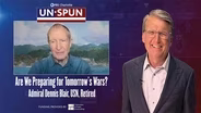 Are We Preparing for Tomorrow's Wars | Unspun