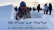 A Century After Nanook