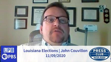 Video thumbnail: Press Club Louisiana Elections | John Couvillon | 11/09/2020