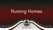 Nursing Homes 3/16/23