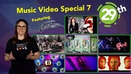 Sounds on 29th: Music Video Special Episode Seven