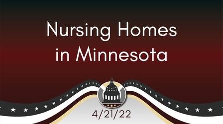 Video thumbnail: Your Legislators Nursing Home Issues