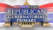 Iowa Press Debates: Republican Gubernatorial Primary