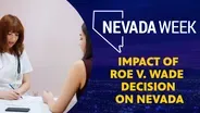 Impact of Roe v. Wade Decision on Nevada