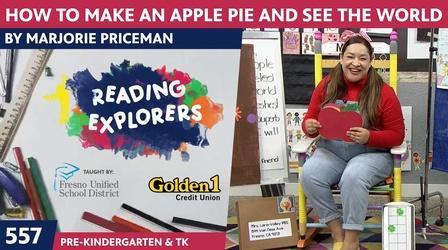 Video thumbnail: Reading Explorers PK-TK-557: How To Make An Apple Pie and See The World