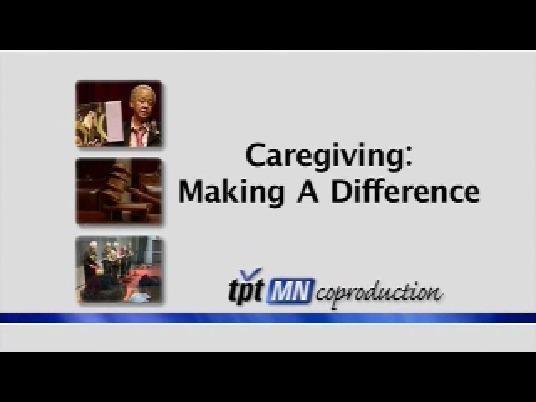 Caregiving: Making A Difference