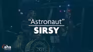 AHA! 708 | SIRSY "Astronauts"
