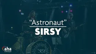 AHA! 708 | SIRSY "Astronauts"