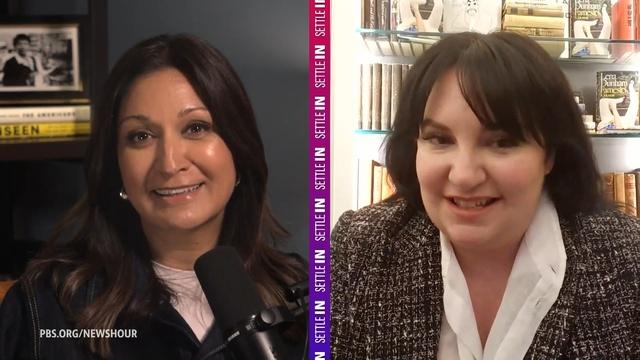 Lena Dunham joins Amna Nawaz on 'Settle In'
