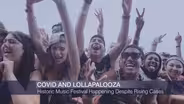 Lollapalooza Goes On Despite Rising COVID-19 Cases