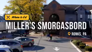 Miller's Smorgasbord is the Go-To Spot for Pennsylvania Dutch Cuisine -- And Carbs