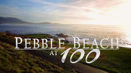 Video thumbnail: ViewFinder Pebble Beach at 100