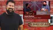 S03 E03: Anant Deshwal |Bradley Biology Professor | Part 2