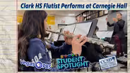 Clark HS Flutist Performs at Carnegie Hall