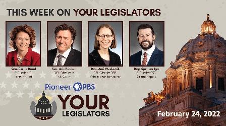 Video thumbnail: Your Legislators February 24, 2022