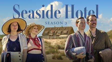 Video thumbnail: Seaside Hotel Season 3 Preview