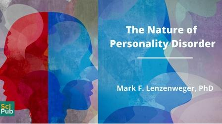 Video thumbnail: Science Pub The Nature of Personality Disorder